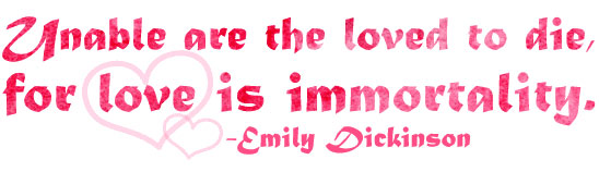 Immortal Love Emily Dickinson Quote Illustrated by Michelle Christina